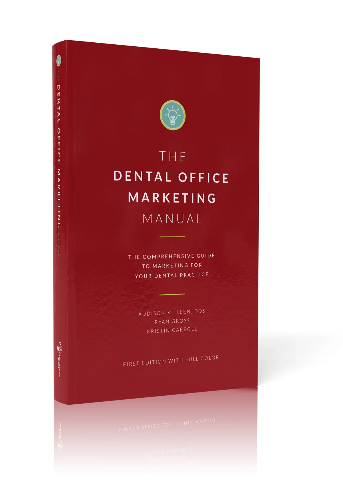 The Dental Office Marketing Manual book cover